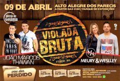 Violada Bruta terá show de João Marcos e Thawan em Alto Alegre