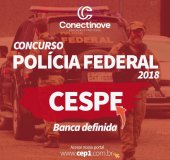 Cebraspe é a banca definida para o concurso da Polícia Federal