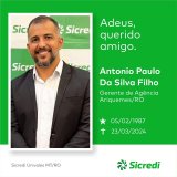 Sicredi emite pesar pelo falecimento do colaborador Antônio Paulo da Silva...