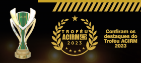 RESULTADO: Confira os ganhadores do Troféu ACIRM 2023, em Rolim de Moura