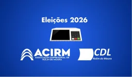 Eleição da diretoria da Acirm será em 26 de março 