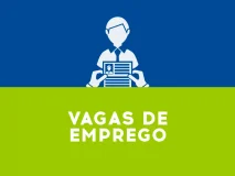 Confira vagas de Emprego da Semana