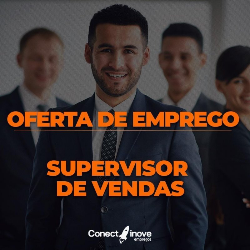 Conectinove Empregos: Vaga disponível para Supervisor de Vendas
