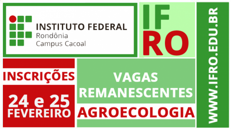 IFRO Campus Cacoal oferece vagas remanescentes para Técnico em Agroecologia Integrado