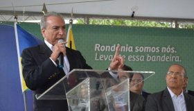 Michel Temer defende em Rondônia necessidade de se