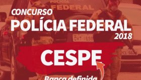 Cebraspe é a banca definida para o concurso da Polícia Federal