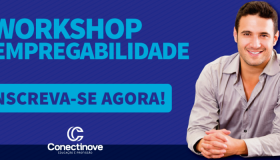 Conectinove vai promover workshop gratuito voltado para quem almeja uma vaga do...