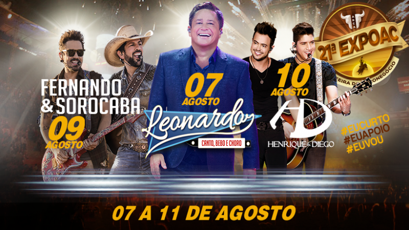 Expoac confirma shows de Leonardo, Fernado & Sorocaba e Henrique e Diego