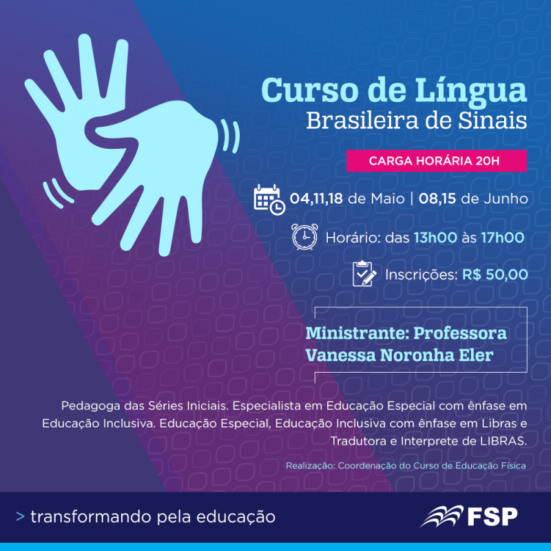 Faculdade São Paulo oferece Curso Básico de Língua Brasileira de Sinais