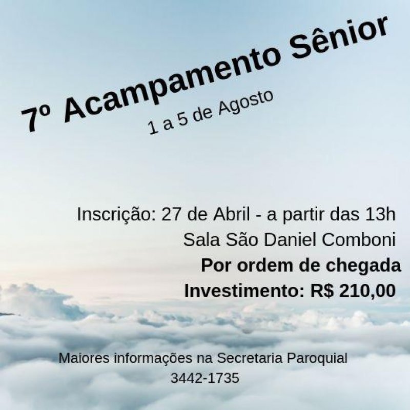 Sétimo acampamento Sênior da Paróquia Nossa Senhora será em Agosto