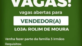 Vaga de vendedor na loja 3 irmãos de Rolim de Moura