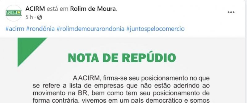 ACIRM emite nota repudiando listas com nome de empresas de Rolim de Moura que não aderiram ao manifesto na BR