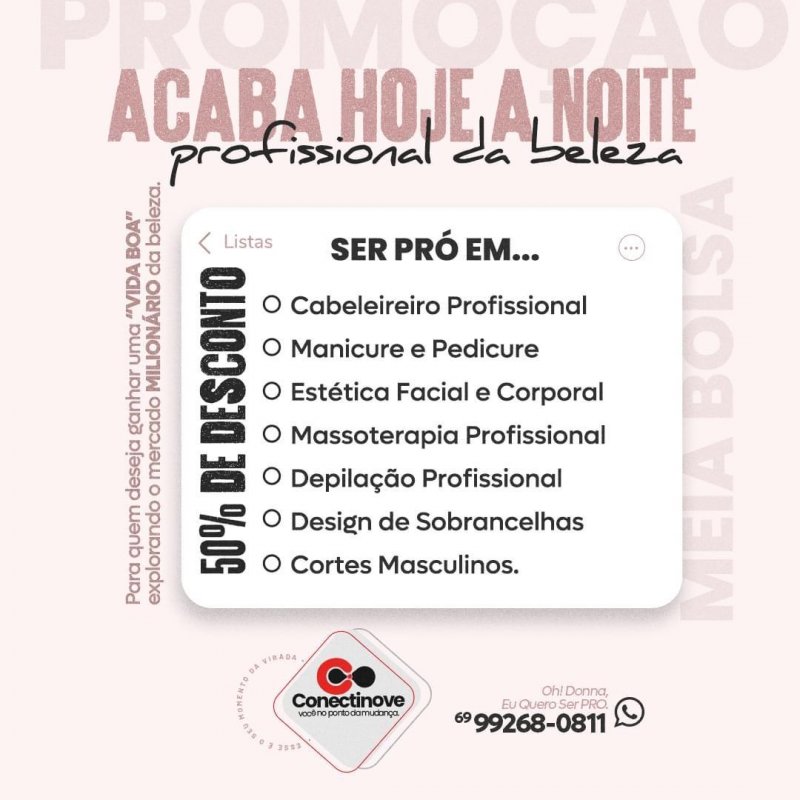 Conectinove: Termina hoje, 21, prazo prazo para garantir bolsa de 50% em cursos na área da beleza
