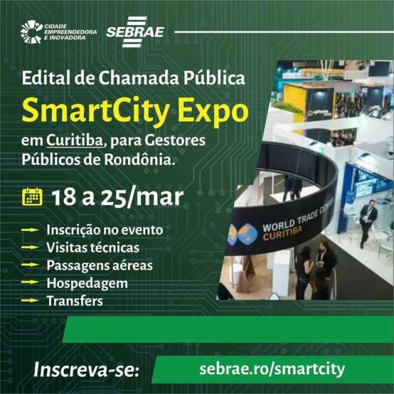 Sebrae faz chamada pública aos gestores de Rondônia para o Smart City Expo