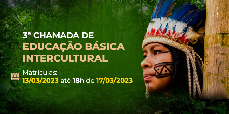 Divulgada 3ª Chamada para matrículas no curso de Licenciatura em Educação Básica Intercultural da UNIR