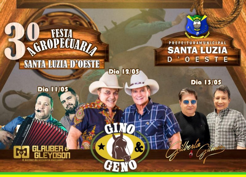 Santa Luzia D” Oeste RO terá 3ª festa agropecuaria em maio 2023 e confirma Show com Gino & Geno, Gilberto & Gilmar e Glauber & Gleydson