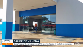 Santa Casa de Chavantes assume comando da UPA de Vilhena