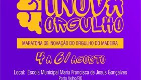Maratona de Inovação "Inova Orgulho": Sebrae em Rondônia e Secretaria de...