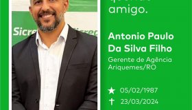 Sicredi emite pesar pelo falecimento do colaborador Antônio Paulo da Silva...