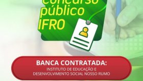 Definida a banca para o concurso do IFRO deste ano, que oferecerá 72 vagas