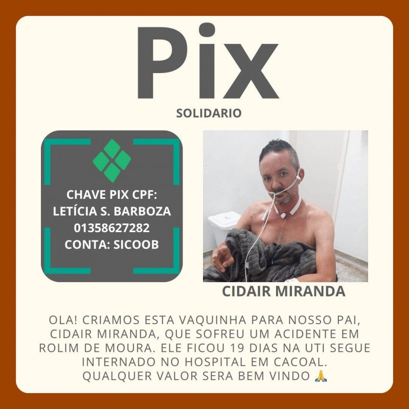 Vítima de acidente de trânsito, CIDAIR MIRANDA pede ajuda para comprar medicação