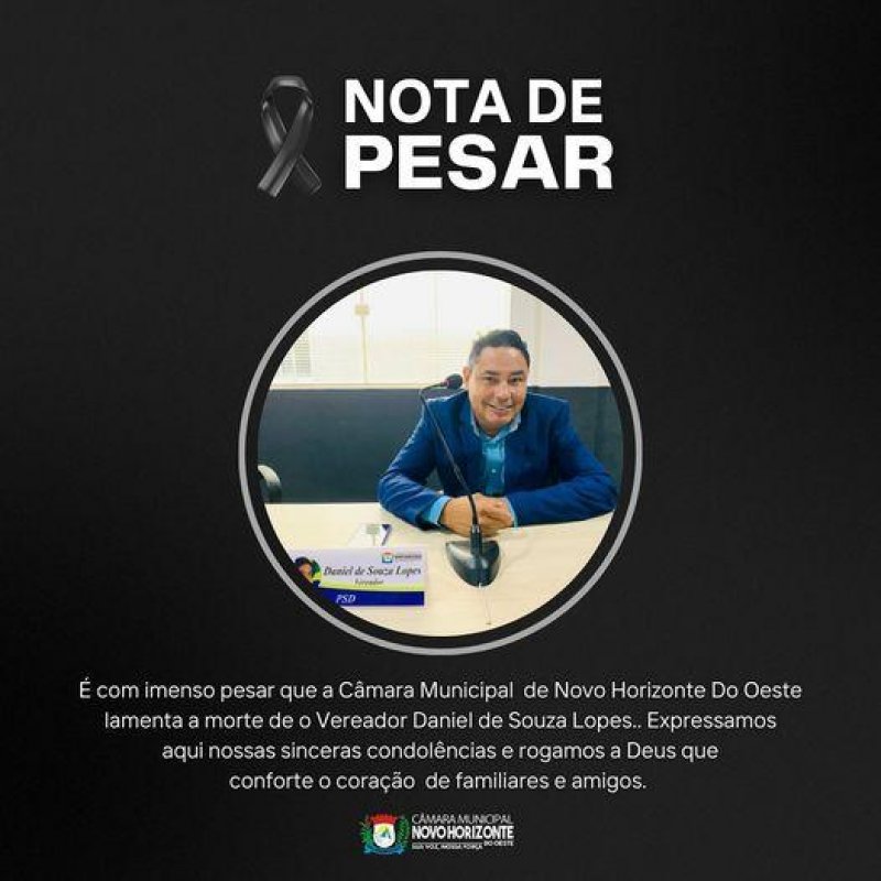 Câmara Municipal de Novo Horizonte do Oeste emite nota de pesar pela morte do Vereador Daniel da 160