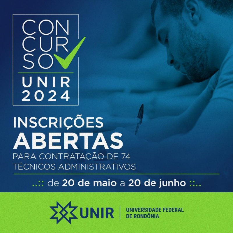 Concurso UNIR 2024: Inscrições abertas para contratação de 74 técnicos administrativos