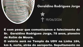 Nota de falecimento do pioneiro de Rolim de Moura, Geraldino Rodrigues Jorge