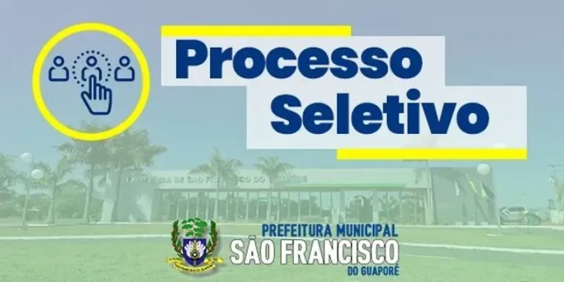 Processo seletivo oferta vaga para professores e psicólogo em São Francisco do Guaporé