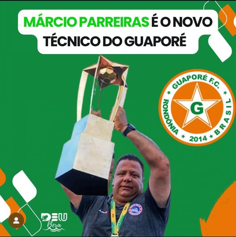 Guaporé anuncia Márcio Parreiras como treinador para série B