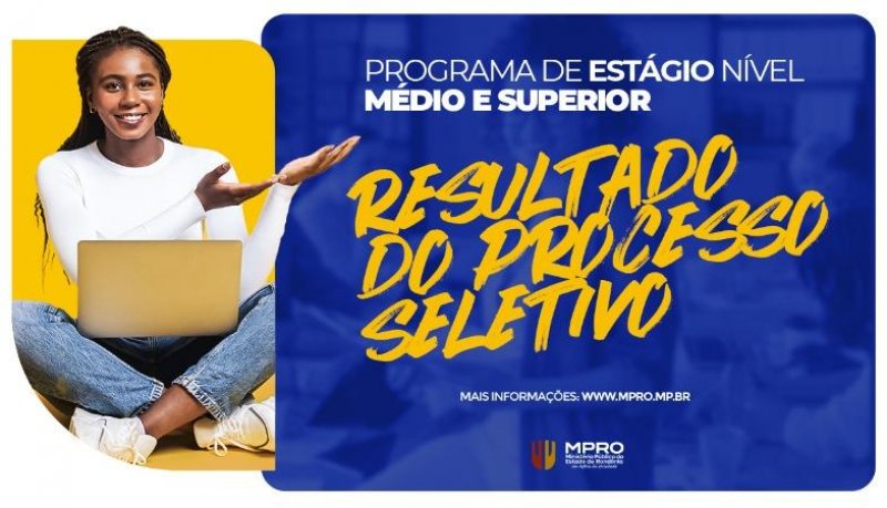 MPRO divulga resultado de processo seletivo de estagiários administrativos nível médio e superior