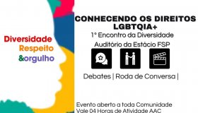 A Faculdade Estácio FSP juntamente realiza o 1º Encontro da Diversidade
