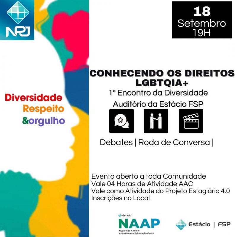 A Faculdade Estácio FSP juntamente realiza o 1º Encontro da Diversidade