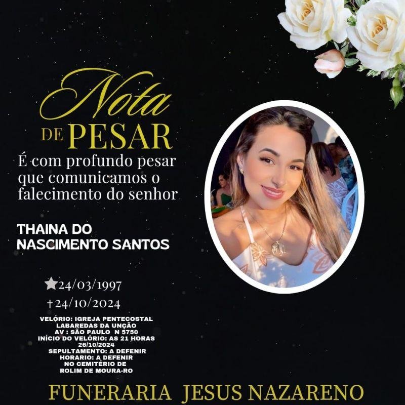 Nota de falecimento pela morte de Thaina do Nascimento Santos