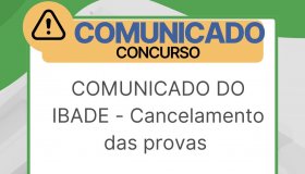 COMUNICADO DO IBADE - Cancelamento das provas