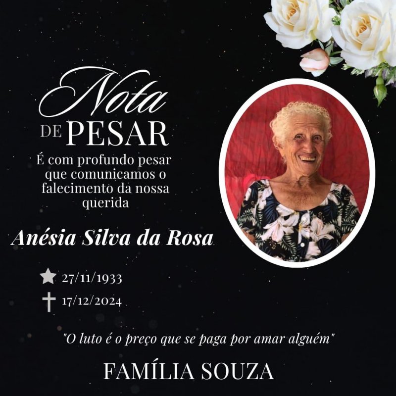 Nota de Falecimento: Anésia Silva da Rosa (91 anos)