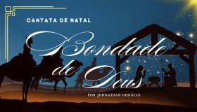 União de departamentos apresentam a Cantata “Bondade de Deus” no Templo...