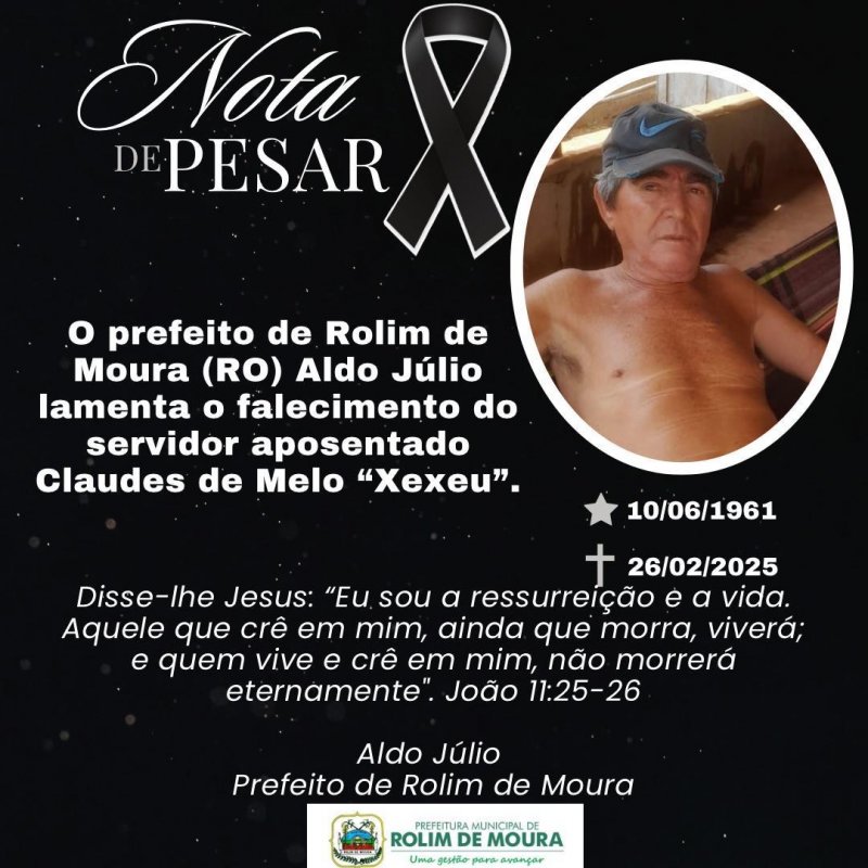 Prefeitura de Rolim de Moura emite pesar pelo falecimento do servidor Claudes de Melo