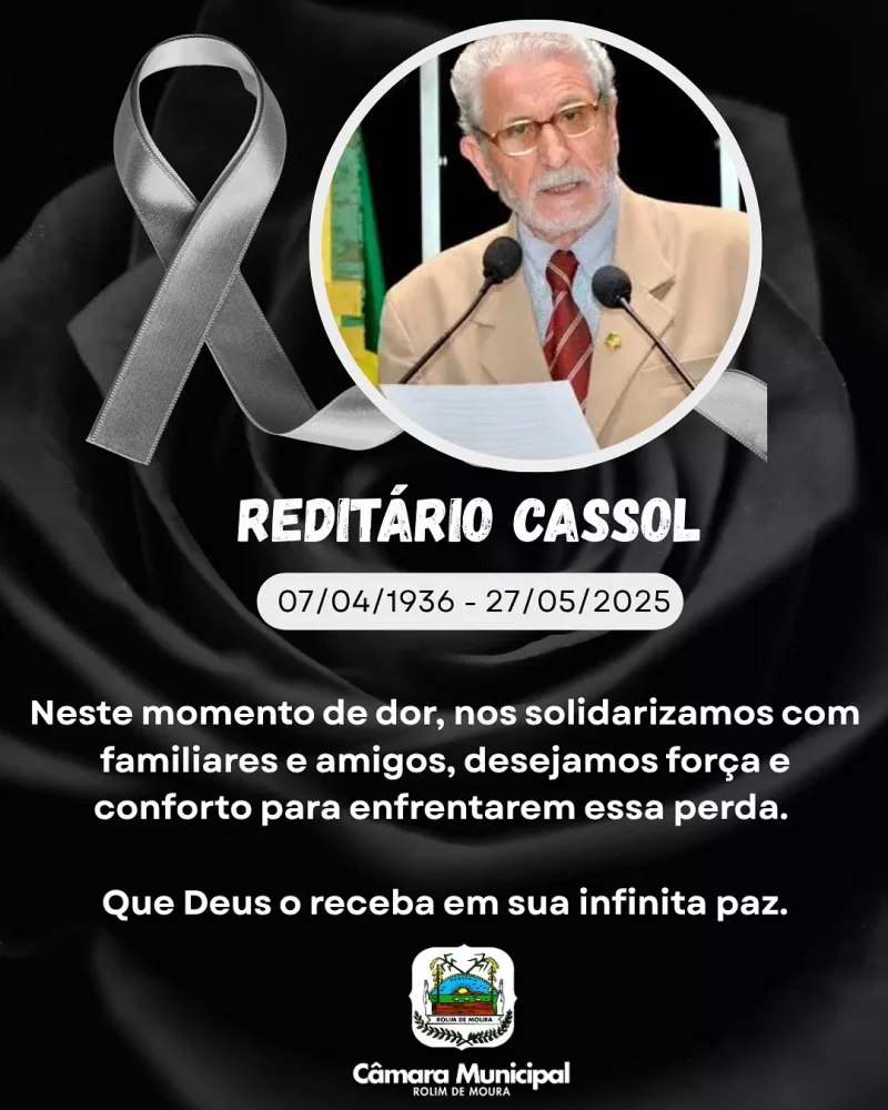 Câmara Municipal de Rolim de Moura manifesta profundo pesar pelo falecimento do senhor Reditário Cassol, aos 89 anos