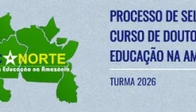 Unir abre seleção para doutorado em rede em Educação na Amazônia