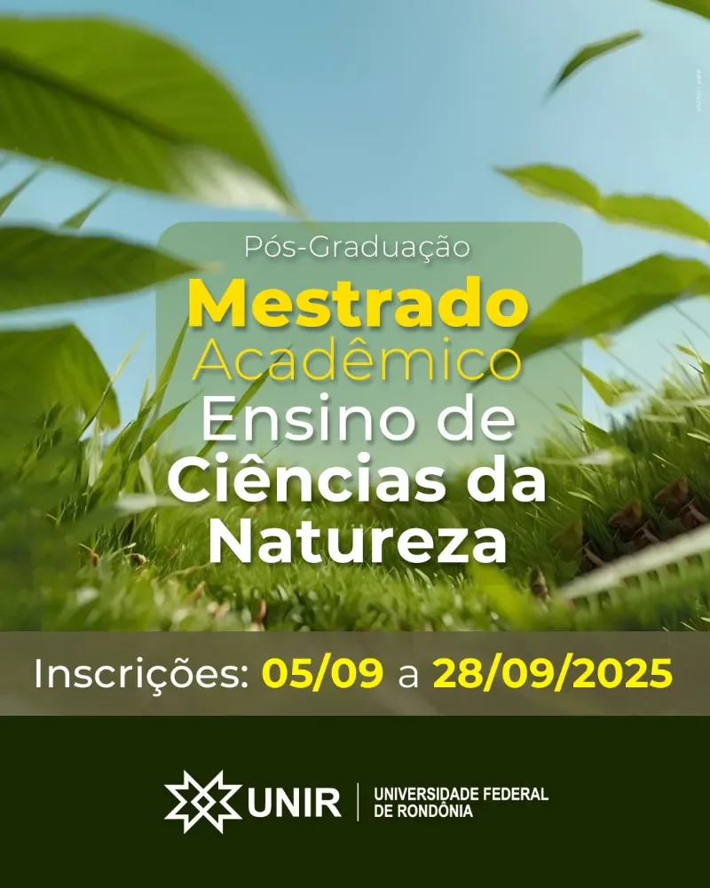 Rolim de Moura: Mestrado em Ensino de Ciências da Natureza na UNIR tem inscrições abertas