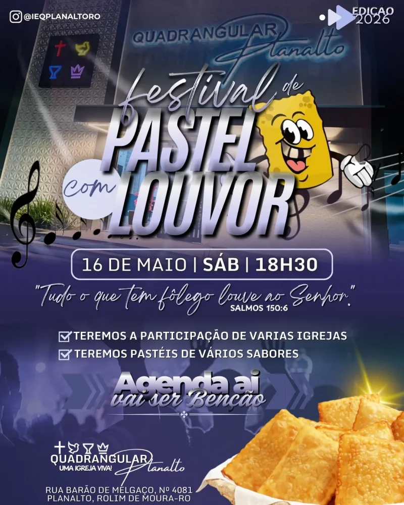 Acontece neste Sábado em Rolim de Moura, 2º FESTIVAL DE PASTEL COM LOUVOR