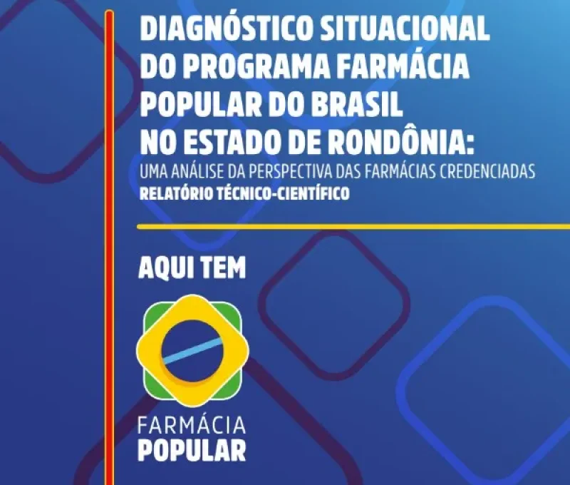 Atrasos e repasses insuficientes ameaçam Farmácia Popular em Rondônia, diz estudo