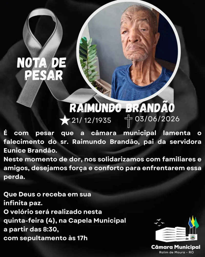 Câmara Municipal emite Nota Pesar pelo falecimento de Raimundo Brandão