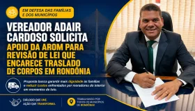 Vereador Adair Cardoso solicita apoio da AROM para revisão de lei que encarece...