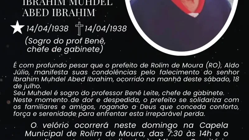 Foto 1 da matéria: Prefeitura de Rolim de Moura emite nota de pesar pelo falecimento de Ibrahim Muhdel Abed Ibrahim, sogro do professor Benê, chefe de gabinete