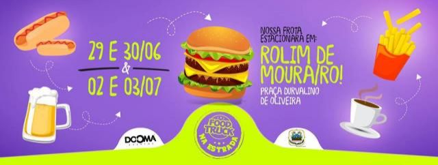 Rolim de Moura sediará Festival de Food Truck
