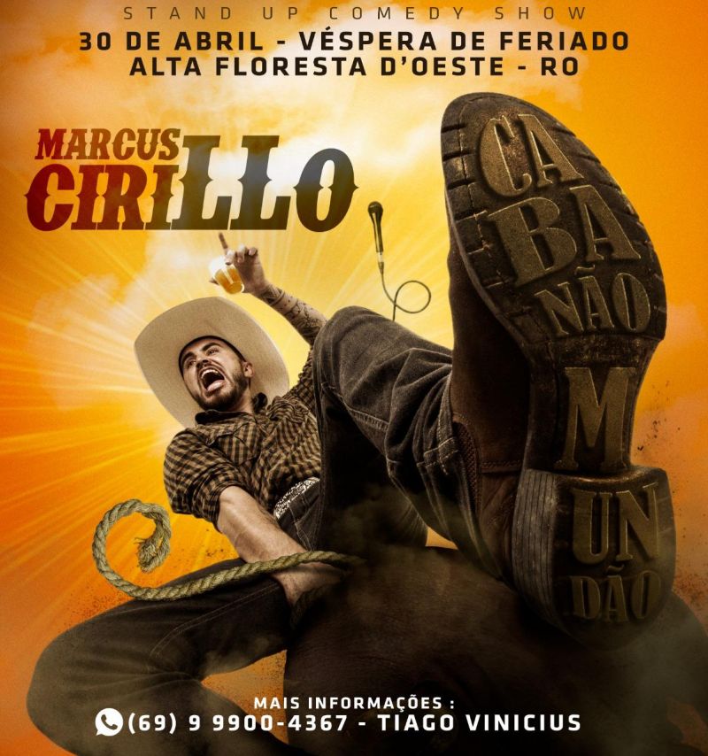 Alta Floresta D´Oeste - Confirmado show de Stund Up com o comediante Macus Cirillo 
