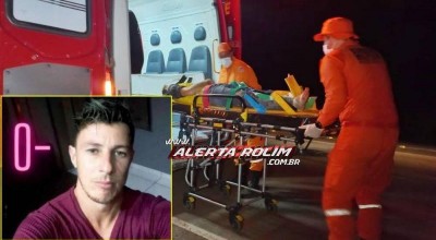 Motociclista, vítima de grave acidente de trânsito em Rolim de Moura e que teve braço amputado precisa de doação de sangue O-