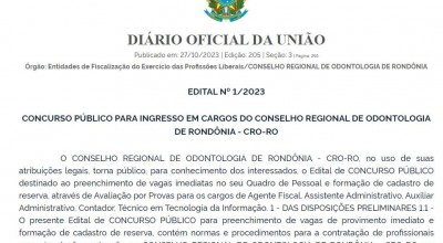Conselho Regional de Odontologia de Rondônia divulga edital de concurso com salários de até R$ 3.636,00
